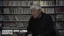 Entrevista con Vicente Zito Lema - "Historia viva"