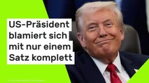 Donald Trump: US-Präsident blamiert sich mit nur einem Satz komplett