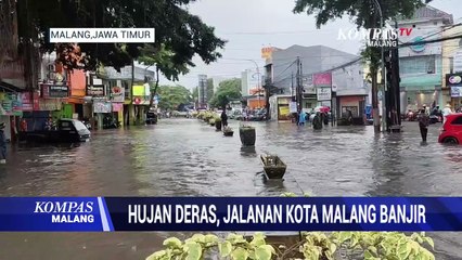 Diguyur Hujan Deras, Jalanan Kota Malang Banjir