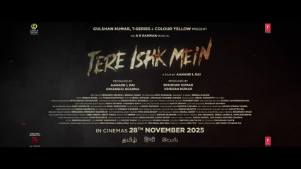 Tere Ishk Mein： Trailer (Hindi) ｜ Dhanush, Kriti S ｜ AR Rahman ｜ Aanand L Rai ｜ Bhushan K ｜ 28 Nov