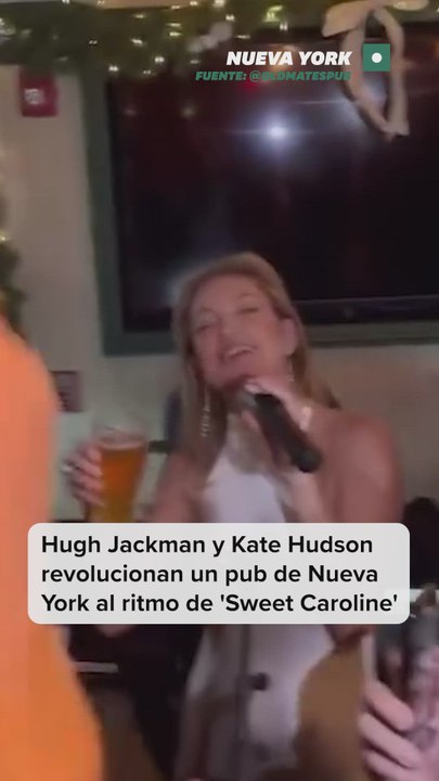 Hugh Jackman y Kate Hudson revolucionan un pub de Nueva York al ritmo de 'Sweet Caroline'