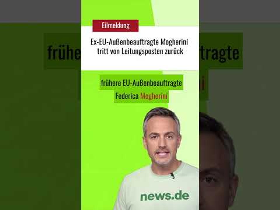 Ex-EU-Außenbeauftragte Mogherini tritt von Leitungsposten zurück