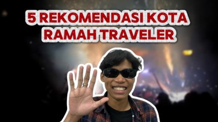 Ini 5 Kota Teraman di Dunia untuk Wisatawan