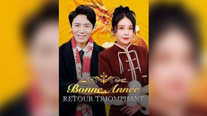 Bonne Année Retour Triomphant (Doublé)