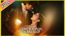 Once Upon A Breakup - Full Movie