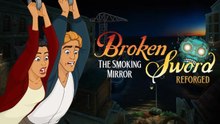Tráiler de anuncio de Broken Sword - Las Fuerzas del Mal: Reforged