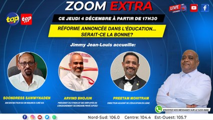 Zoom Extra: Jimmy Jean-Louis accueille Preetam Mohitram, Arvind Bhojun et Soondress Sawmynaden