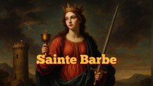 Sainte Barbe (4 décembre)