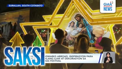 Ilang iconic landmarks abroad, inspirasyon para sa mga dambuhalang ilaw at dekorasyon sa Kasadya Christmas Festival | Saksi