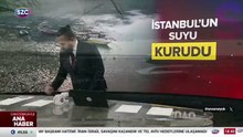 İstanbul'un suyu kurudu