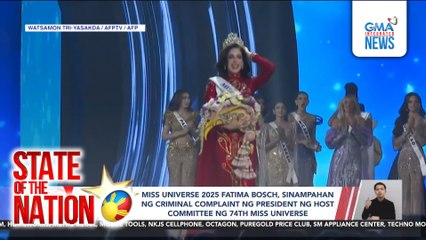 Miss Universe 2025 Fatima Bosch, sinampahan ng criminal complaint ng president ng host committee ng 74TH Miss Universe | SONA