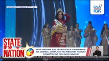 Miss Universe 2025 Fatima Bosch, sinampahan ng criminal complaint ng president ng host committee ng 74TH Miss Universe | SONA