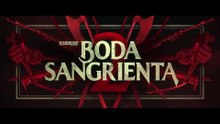 Boda Sangrienta 2 | Tráiler Oficial | Subtitulado