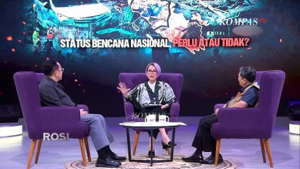 [FULL] Status Bencana Nasional Banjir Sumatera, Perlukah? | ROSI