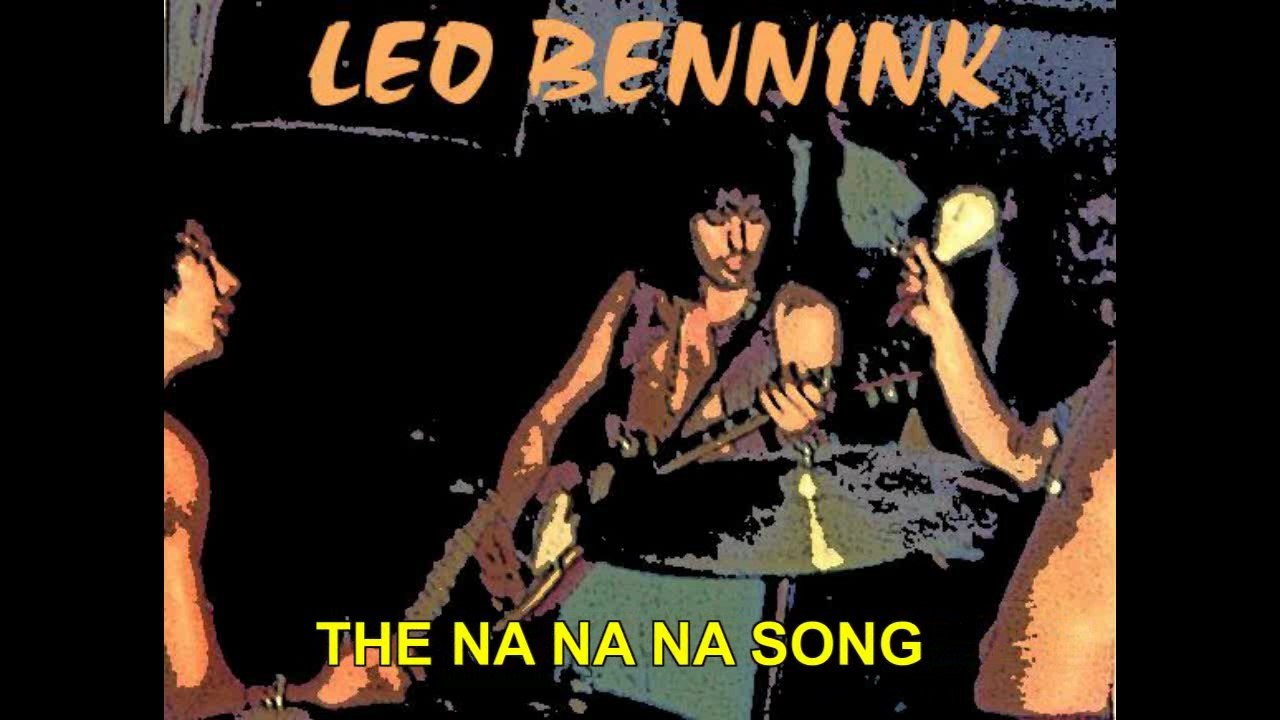 THE NA NA NA SONG     ( LEO BENNINK & THE NEW YORK RAPPERS (USA)  R&B /SOUL/FUNK/ROCK / HIP-HOP / RAP )  4 -12- 2025