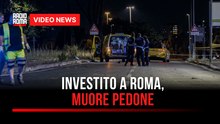 Investito a Roma, muore pedone