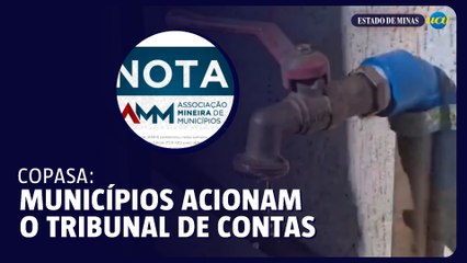 AMM alerta para impactos de privatização da Copasa e aciona o TCE-MG