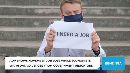 ADP Shows November Job Loss While Economists Warn Data Diverges From Government Indicators
