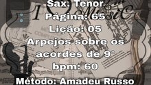 Página: 65 Lição: 05 Arpejos sobre os acordes de 9º - Sax. Tenor [60 bpm]