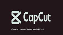 Funny lazy donkey (Hilarious song) (937200) | CapCut