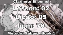 Lesson: 02 Lição: 05 - Clarinete Si bemol [70 bpm]