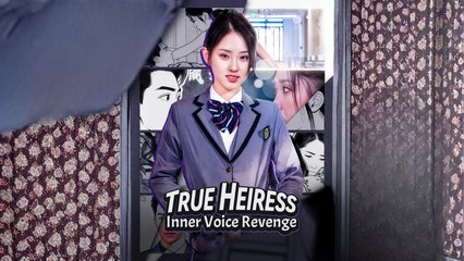 True Heiress, Inner Voice Revenge Engsub