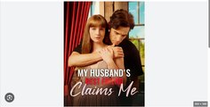 My Husband's Best Friend Claims Me Full Movies English Sub