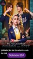 Esp No Me ExtrañEn Cuando No Esté Serie Completa