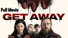 Get Away (2024) Watch HD