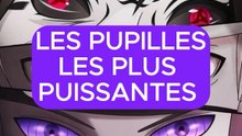 LES PUPILLES LES PLUS PUISSANTES