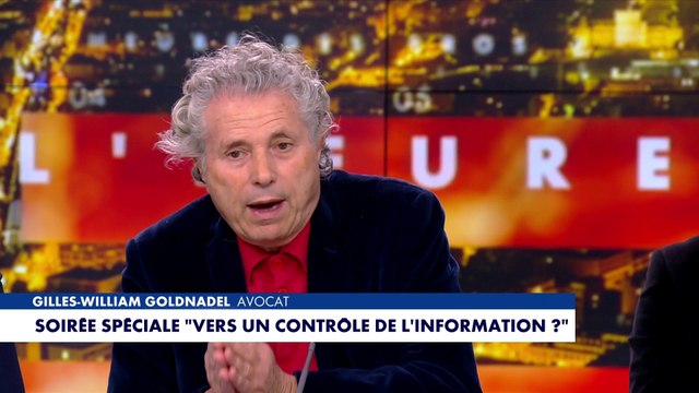 Gilles-William Goldnadel : «Les médias de gauche ont toujours menti.»