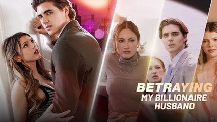 Betraying My Billionaire Husband