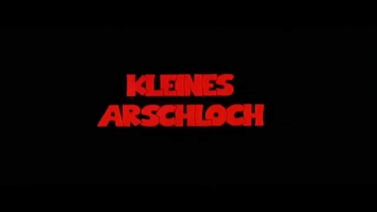 Das kleine Arschloch