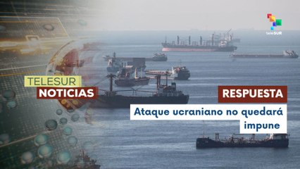Moscú ampliará rango de ataques a puertos ucranianos