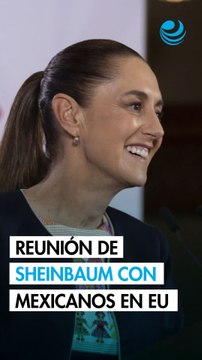 Reunión de Sheinbaum con mexicanos en EU: ¿Cuántos connacionales viven en Estados Unidos?