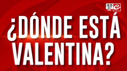 ¿Dónde está Valentina? Tiene 13 años y creen que se fue con un hombre de 20 años