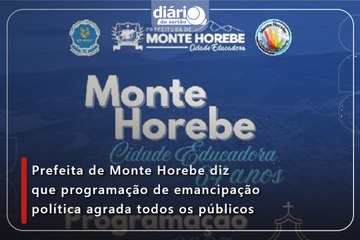 Prefeita de Monte Horebe diz que programação de emancipação política agrada todos os públicos