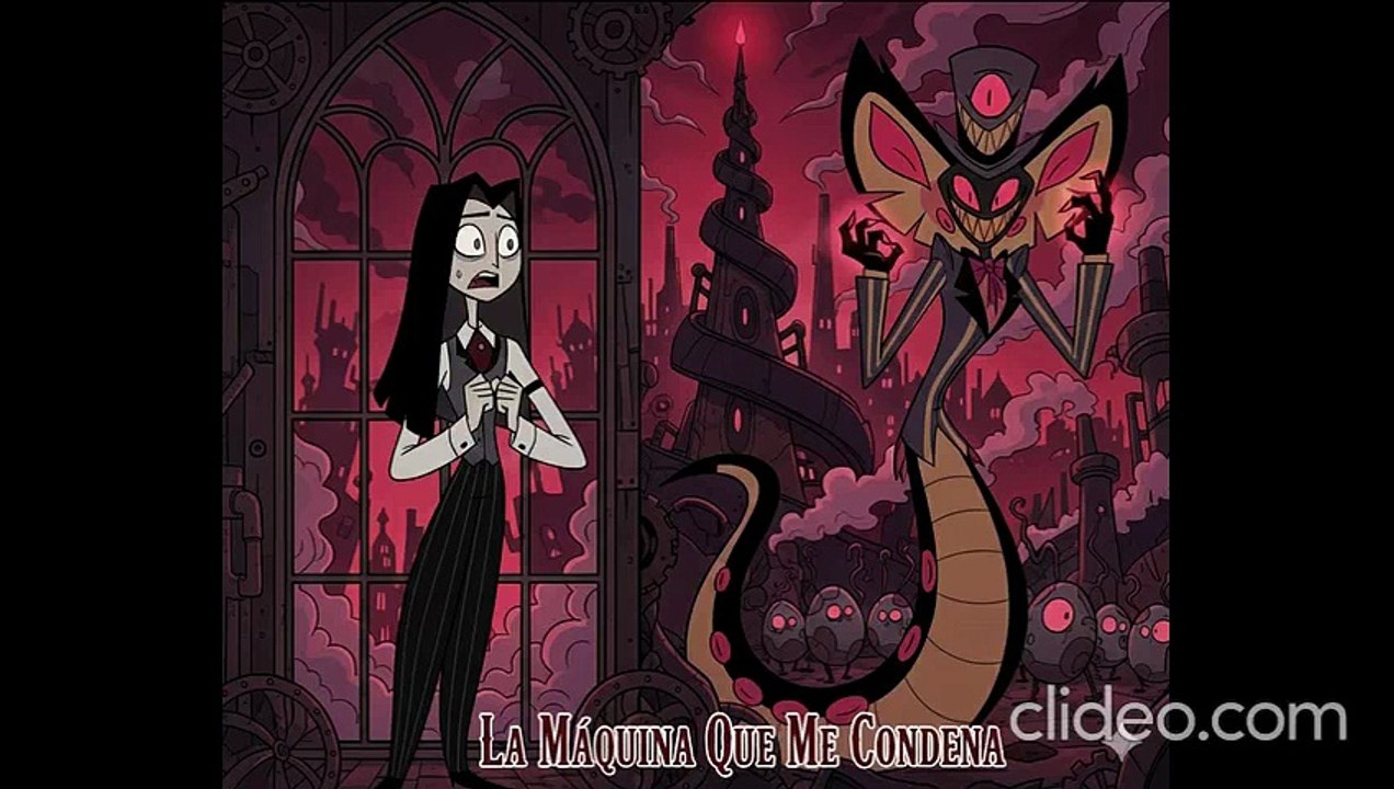 Hazbin hotel Sir pentious cancion La Máquina Que Me Condena