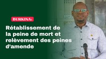 Burkina : Rétablissement de la peine de mort et relèvement des peines d’amende
