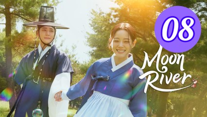 Moon River 2025 Episode 8 Engsub