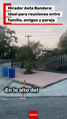 Mirador Asta Bandera: el punto de encuentro que une a familias, parejas y visitantes en Monterrey
