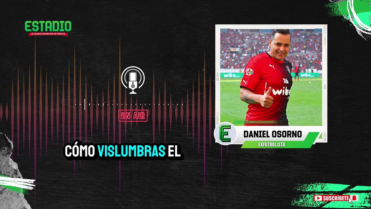 Daniel Osorno: “México debe competir sin miedo en 2026”