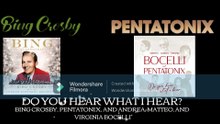 Do you hear what I hear - PTX and Bing Crosby