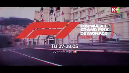 FORMULA 1 Grand Prix de Monaco 2023 | Trailer trên K+SPORT2 HD
