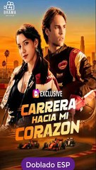 Esp Carrera Hacia Mi CorazóN Serie Completa