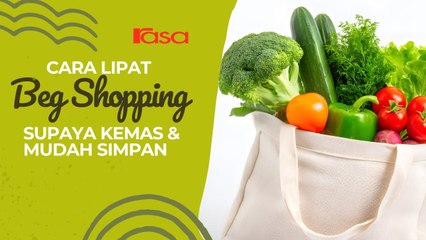 Cara Lipat Beg Shopping Supaya Kemas & Mudah Simpan