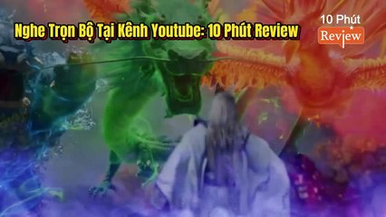 Tiên Nghịch Tập 156~158: Tái Chiến Liễu Mi Tại La Thiên Tinh Vực, Chém Huyễn Gia Lão Tổ, Vương Lâm Vang Danh La Thiên Tinh Vực