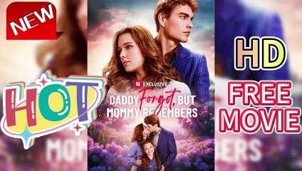 HD💞Daddy Forgot, but Mommy Remembers (12.11) Official | Reelshort | NO CUT