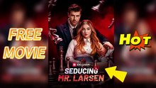 Seducing Mr. Larsen(2025) – Full Movie Free Watch [Eng Sub] _ RS