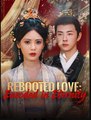 Rebooted Love Encoded in Eternity Chinese Drama - English Sub